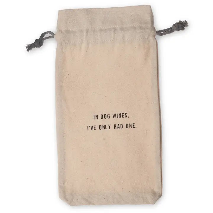 Wine Bag - In Dog Wines I've Only Had One
