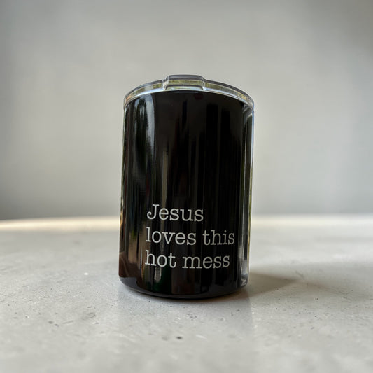 Stainless Steel Tumbler - Jesus Loves This Hot Mess