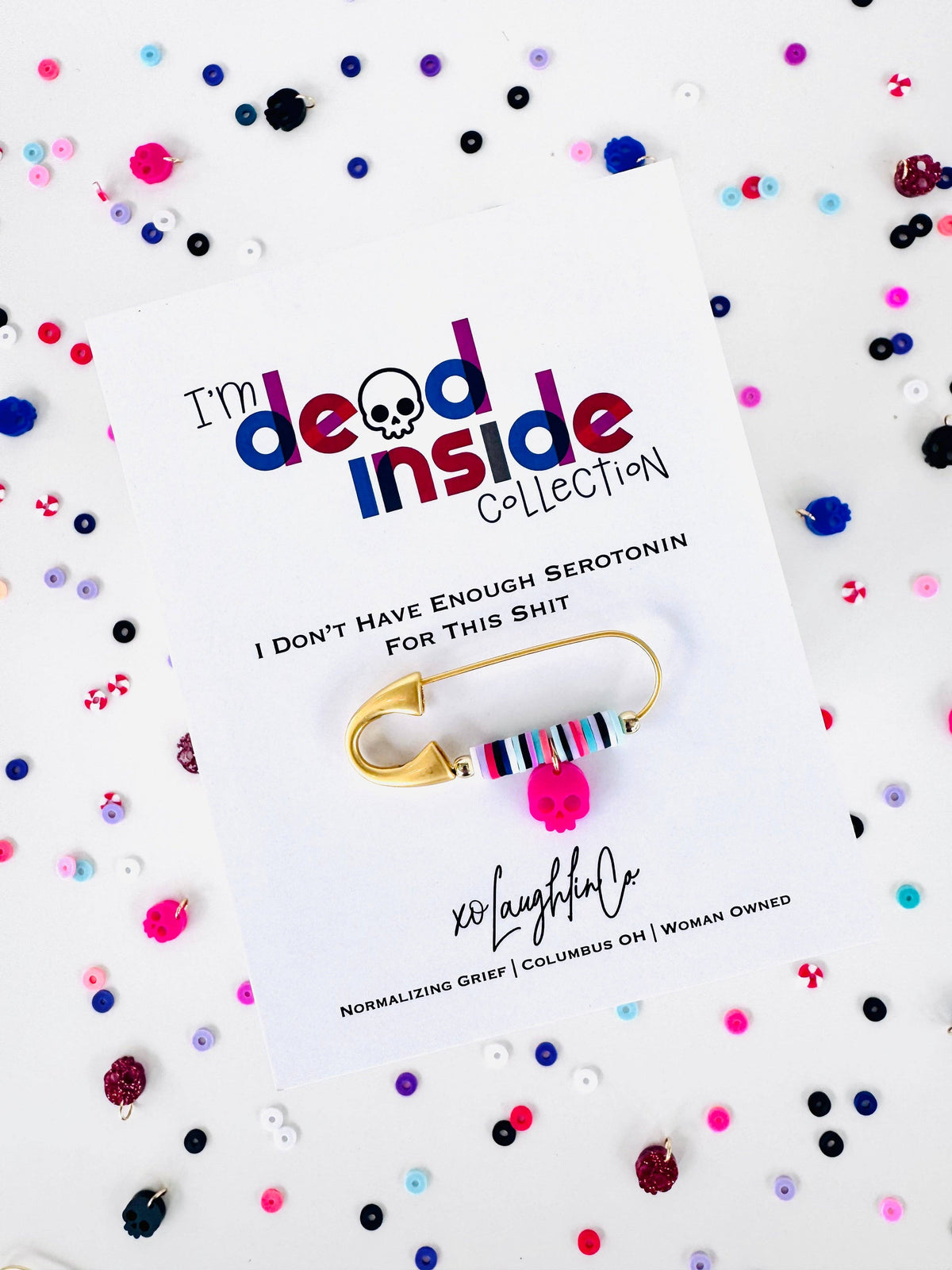 I Don’t Have Enough Serotonin For This Shit | I’m Dead Inside Collection | Accessory Pin: Glitter Red