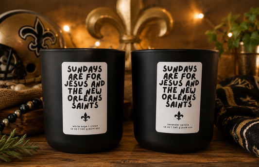 Sundays Are For Jesus And The New Orleans Saints - 12 ounce candles 🏈🖤💛🏈