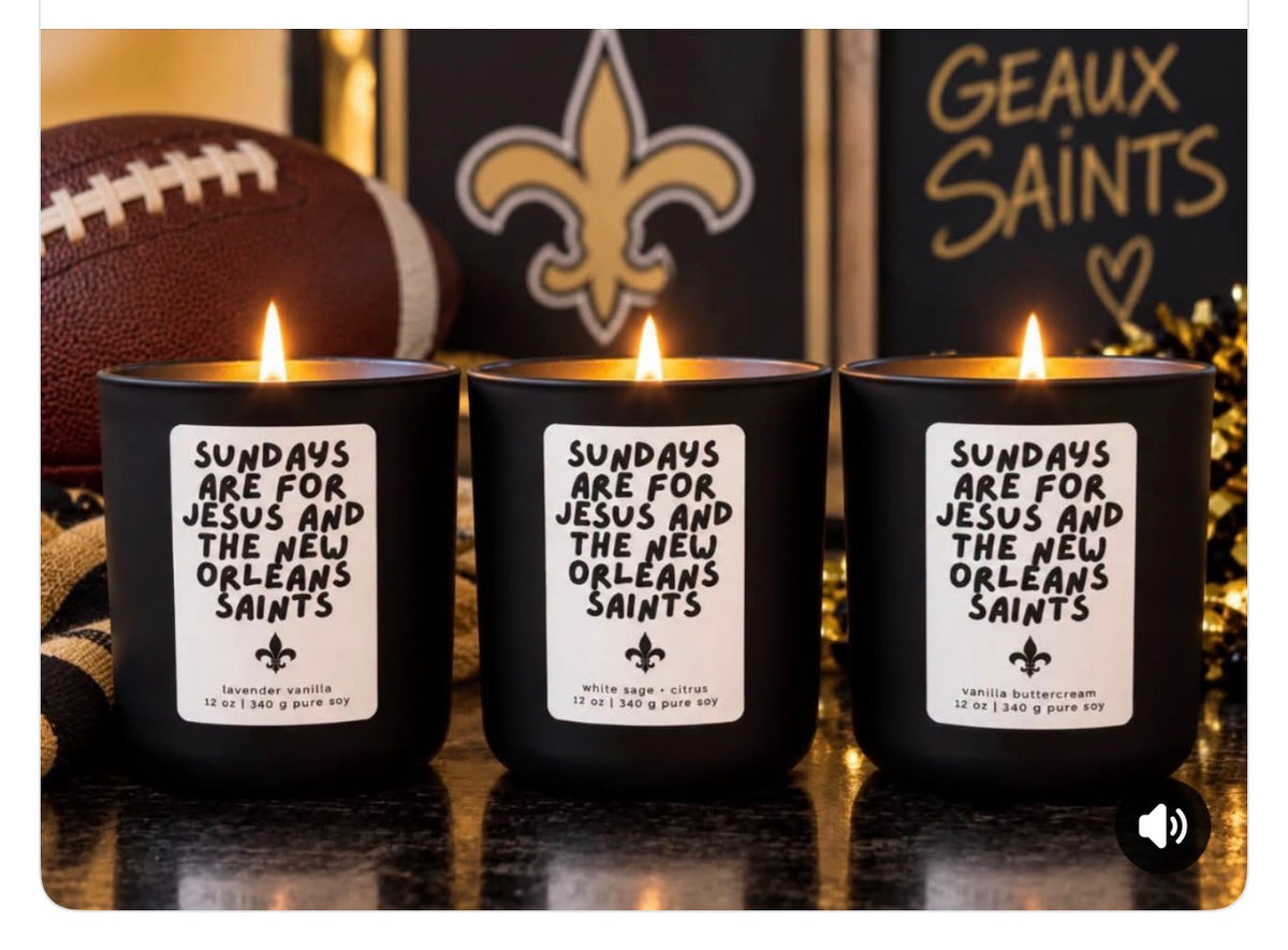 Sundays Are For Jesus And The New Orleans Saints - 12 ounce candles 🏈🖤💛🏈