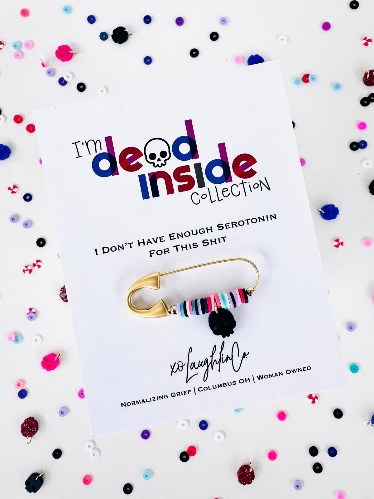 I Don’t Have Enough Serotonin For This Shit | I’m Dead Inside Collection | Accessory Pin: Glitter Red