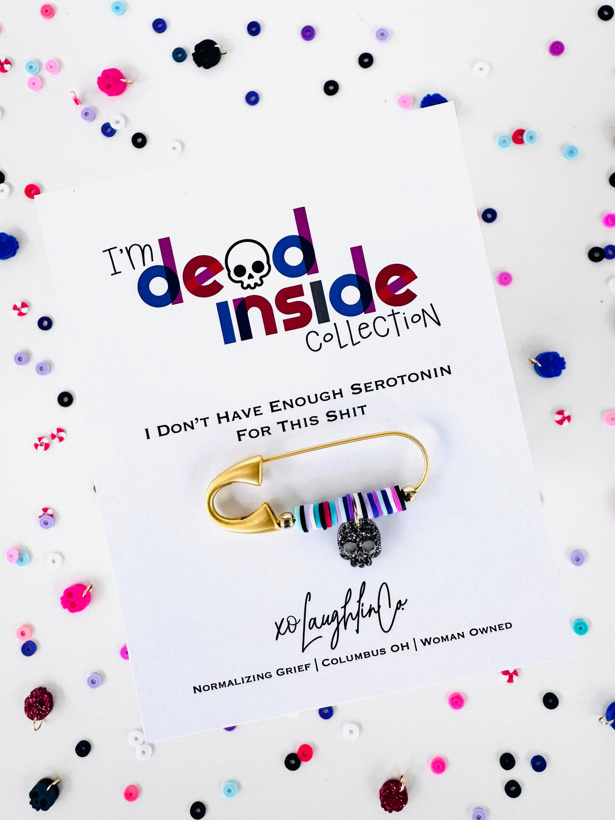 I Don’t Have Enough Serotonin For This Shit | I’m Dead Inside Collection | Accessory Pin: Glitter Red