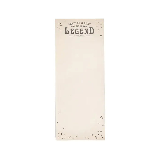 Don't Be A Lady, Be A Legend (Stevie Nicks) Skinny Notepad